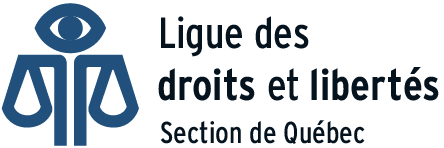 Ligue des droits et libertés – Section de Québec